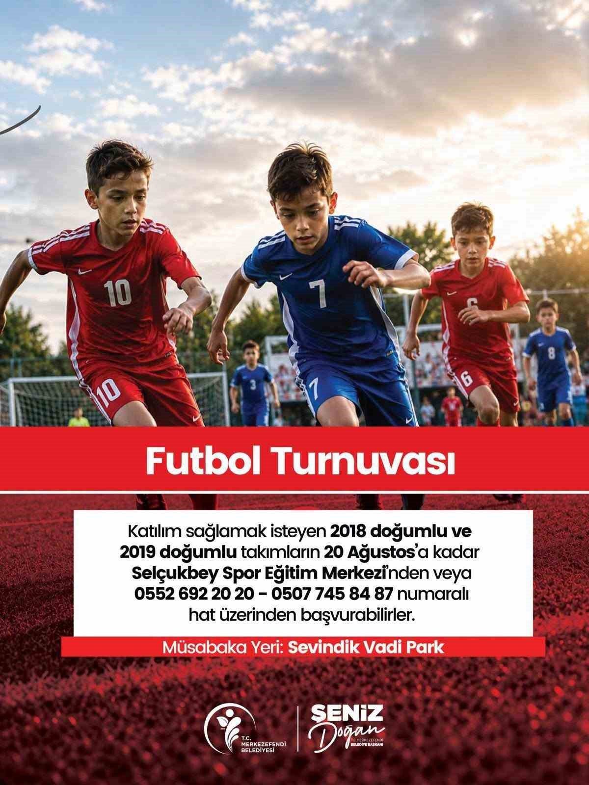 Merkezefendi’de 30 Ağustos Zafer Kupası Turnuvaları başlıyor