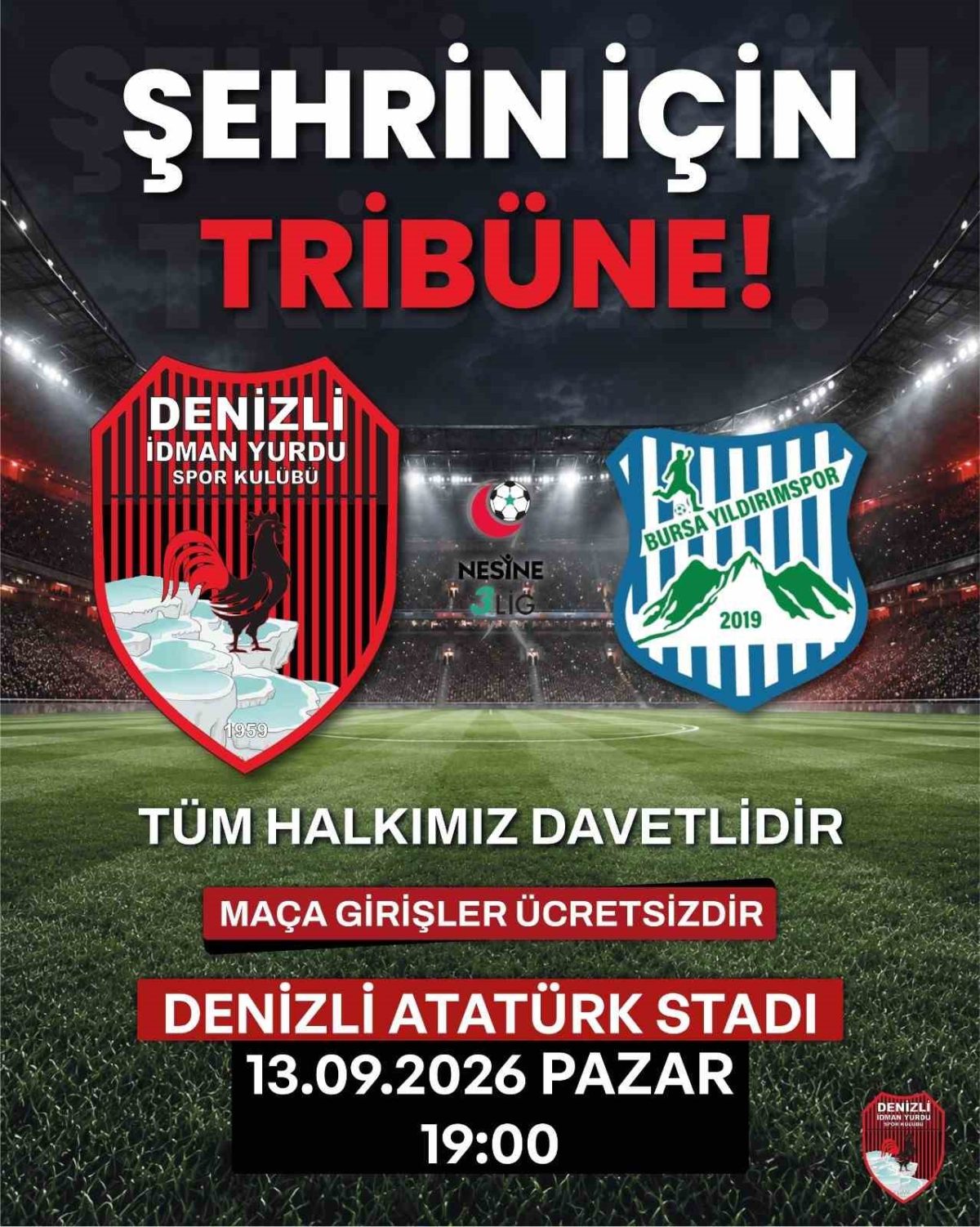 Denizli İdman Yurdu’ndan ücretsiz maça davet