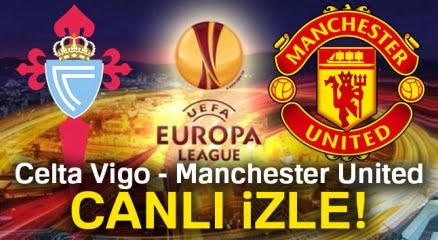 Celta Vigo Manchester United şifresiz Canli Izle! Trt 1 Canlı (celta Manu)