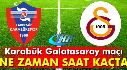 Karabükspor Galatasaray Maçı -canlı- Saat Kaçta Başlayacak? (galata Karabük)!