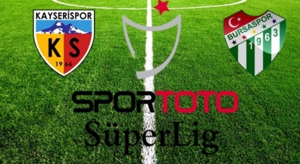 Kayserispor Bursaspor Maçı Hangi Kanalda Saat Kaçta?!