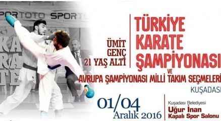 Türkiye Karate Şampiyonası Kuşadası’nda Yapılacak!