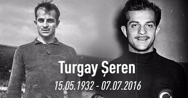 Galatasaray Turgay Şeren’i unutmadı
