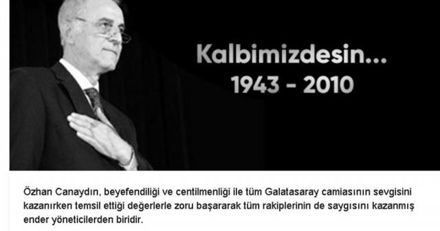 Galatasaray’dan Özhan Canaydın için anma mesajı