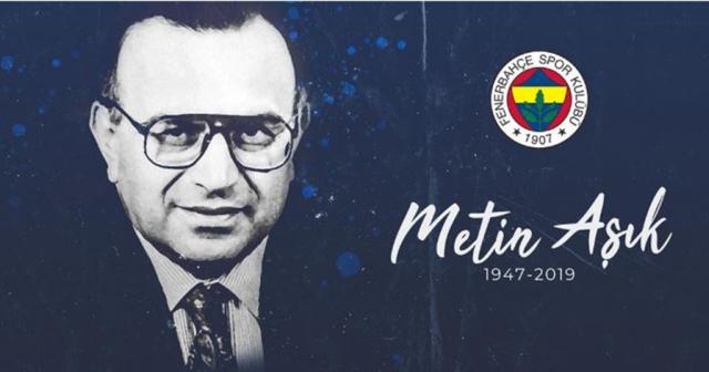 Fenerbahçe Metin Aşık’ı andı