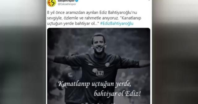 Eskişehirspor’dan Ediz Bahtiyaroğlu paylaşımı